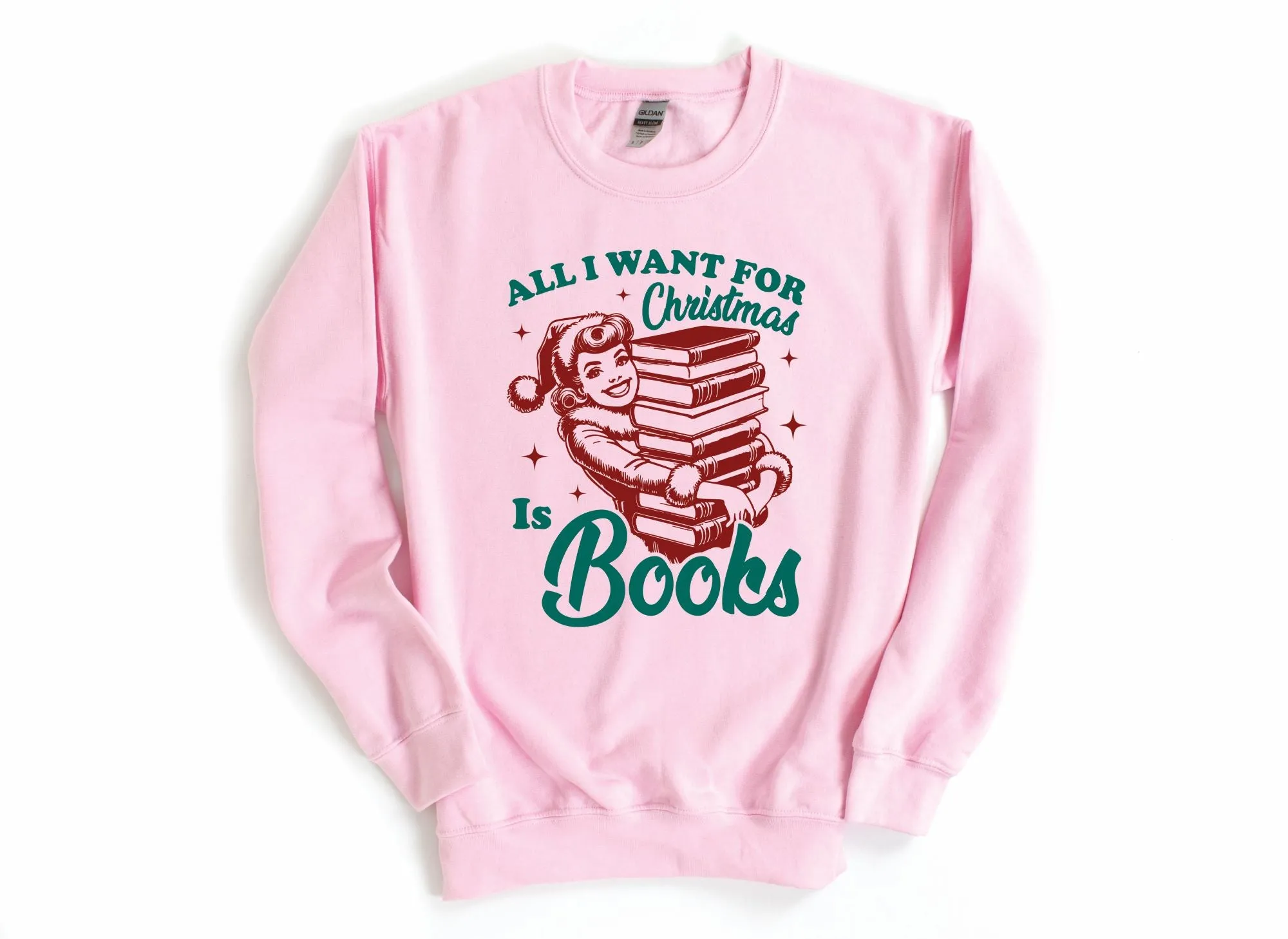 All I Want for Christmas is Books | Adult Crewneck Sweatshirt