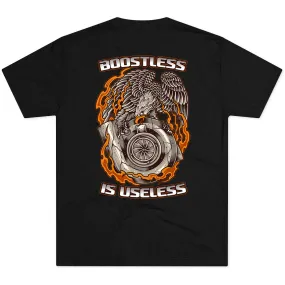 Boostless is Useless Tee