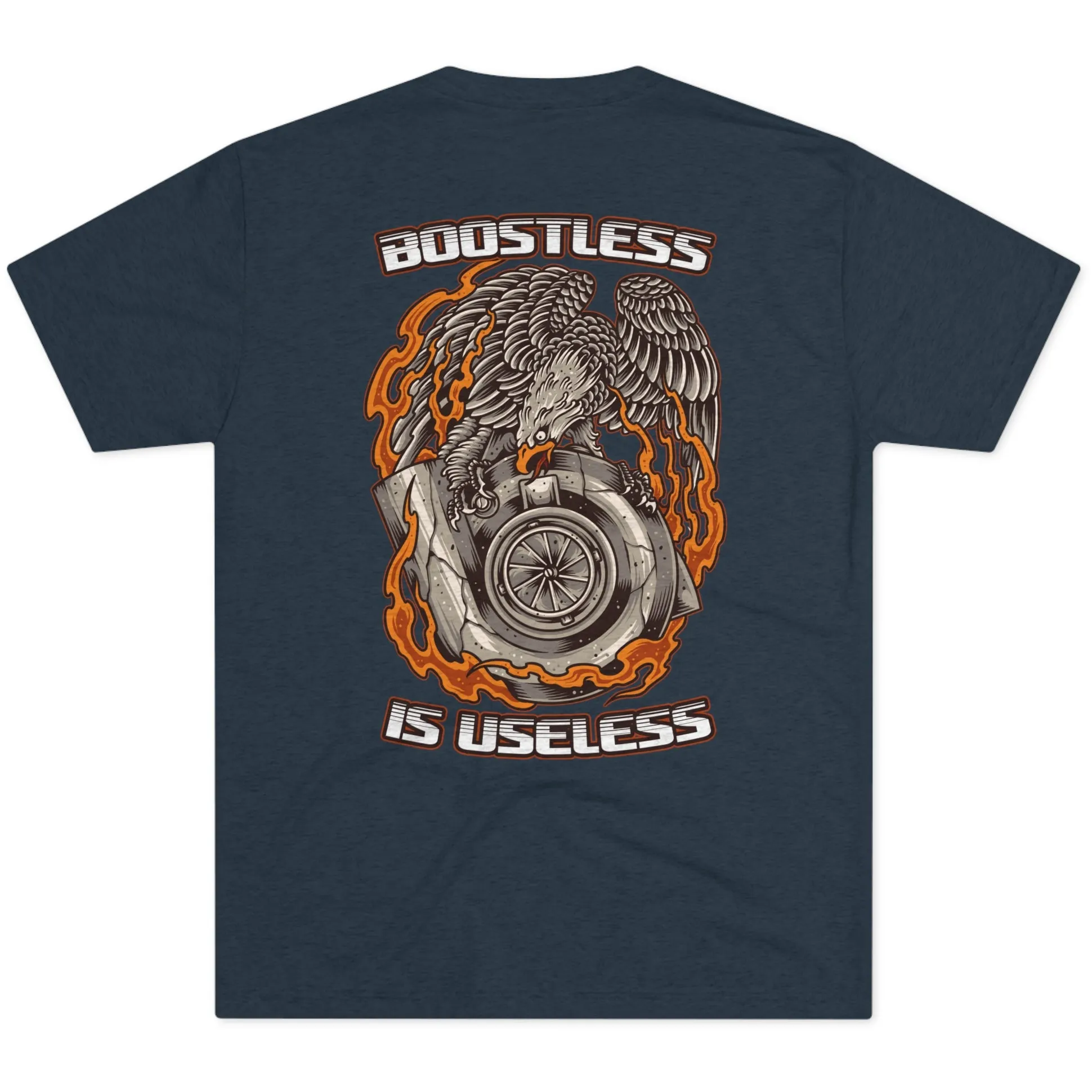 Boostless is Useless Tee