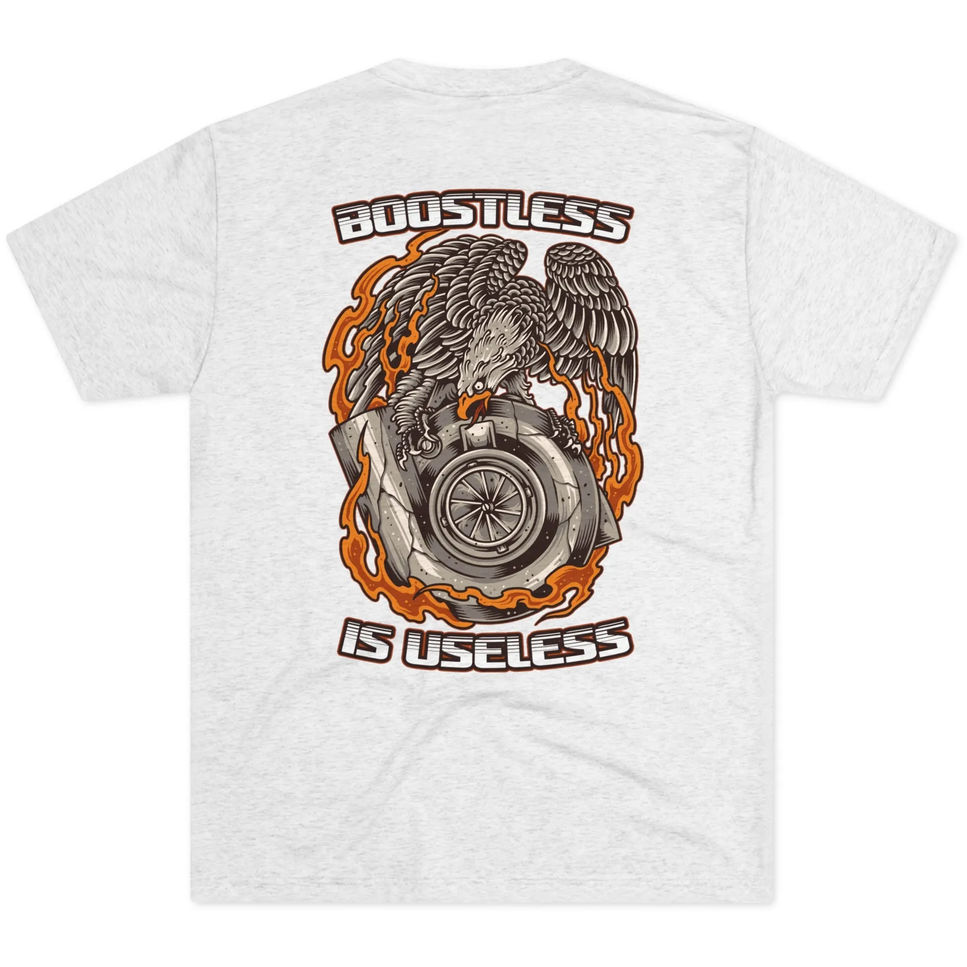 Boostless is Useless Tee