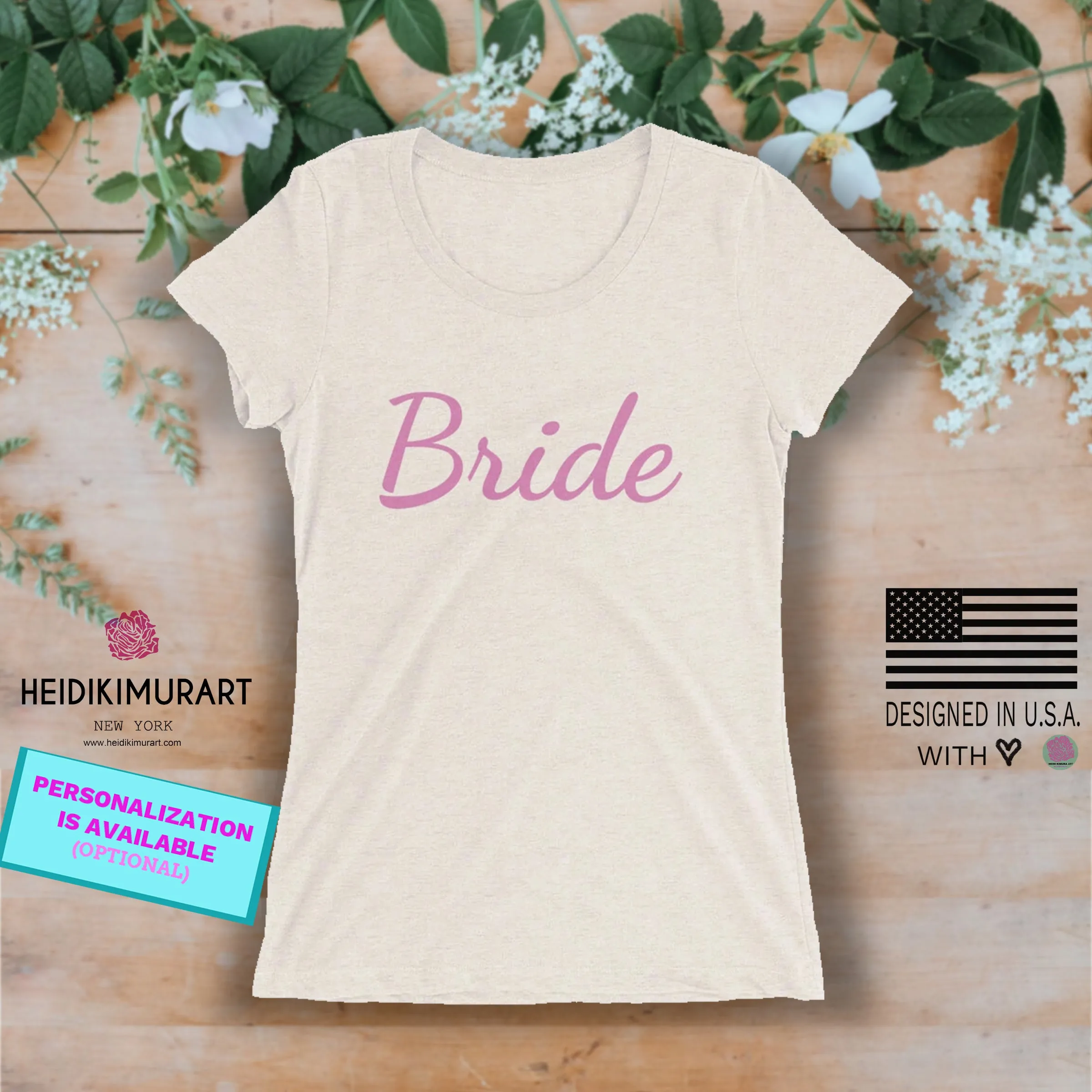 Bride/ Customizable Text Shirt, Women's Tee, Premium Ladies' Short Sleeve T-Shirt (US Size: S-2XL)