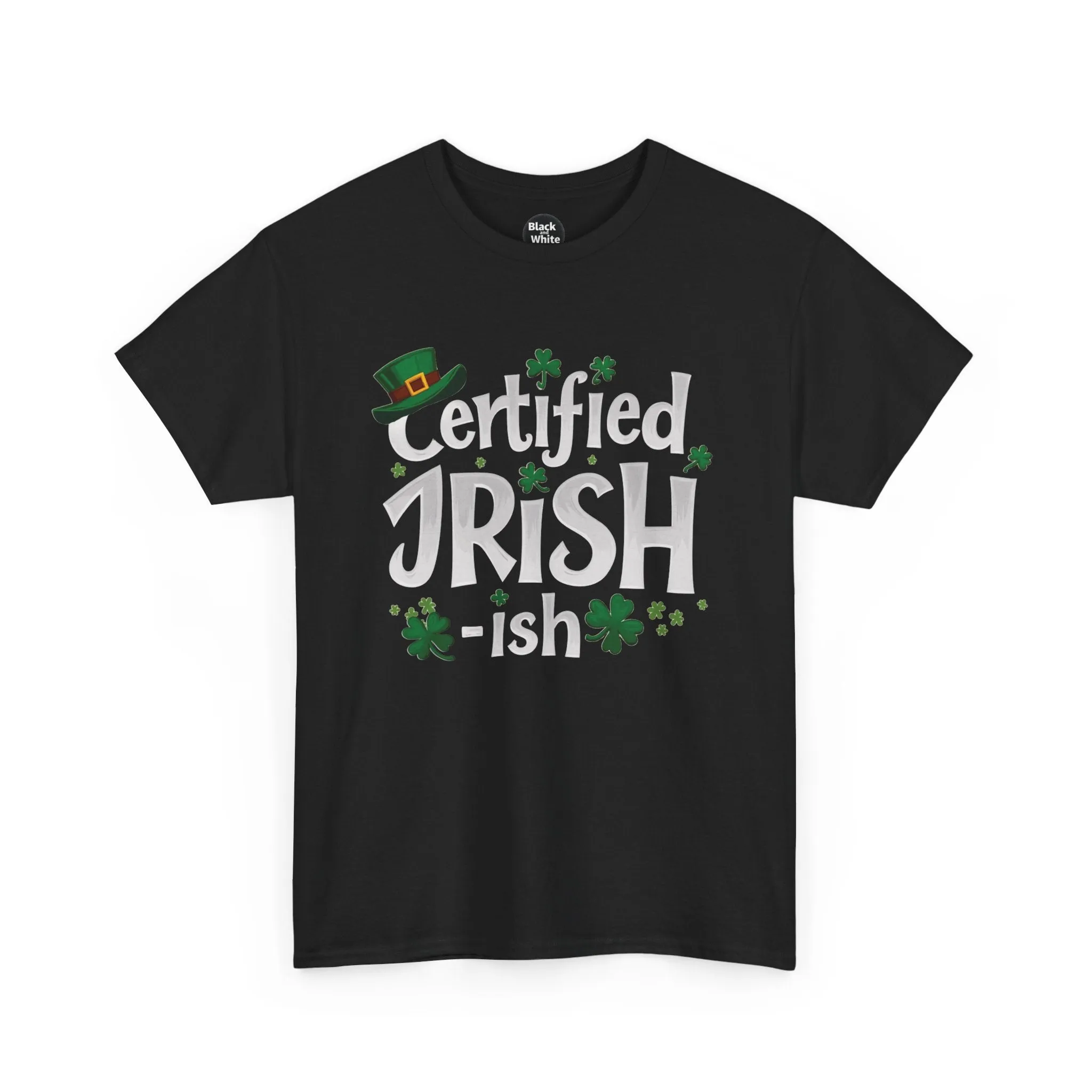 Funny St. Patrick’s Day Tee | 'Certified Irish-ish' Shirt | Irish Pride T-Shirt | Unisex Cotton Tee | St. Paddy’s Gift | Lucky Clover Shirt