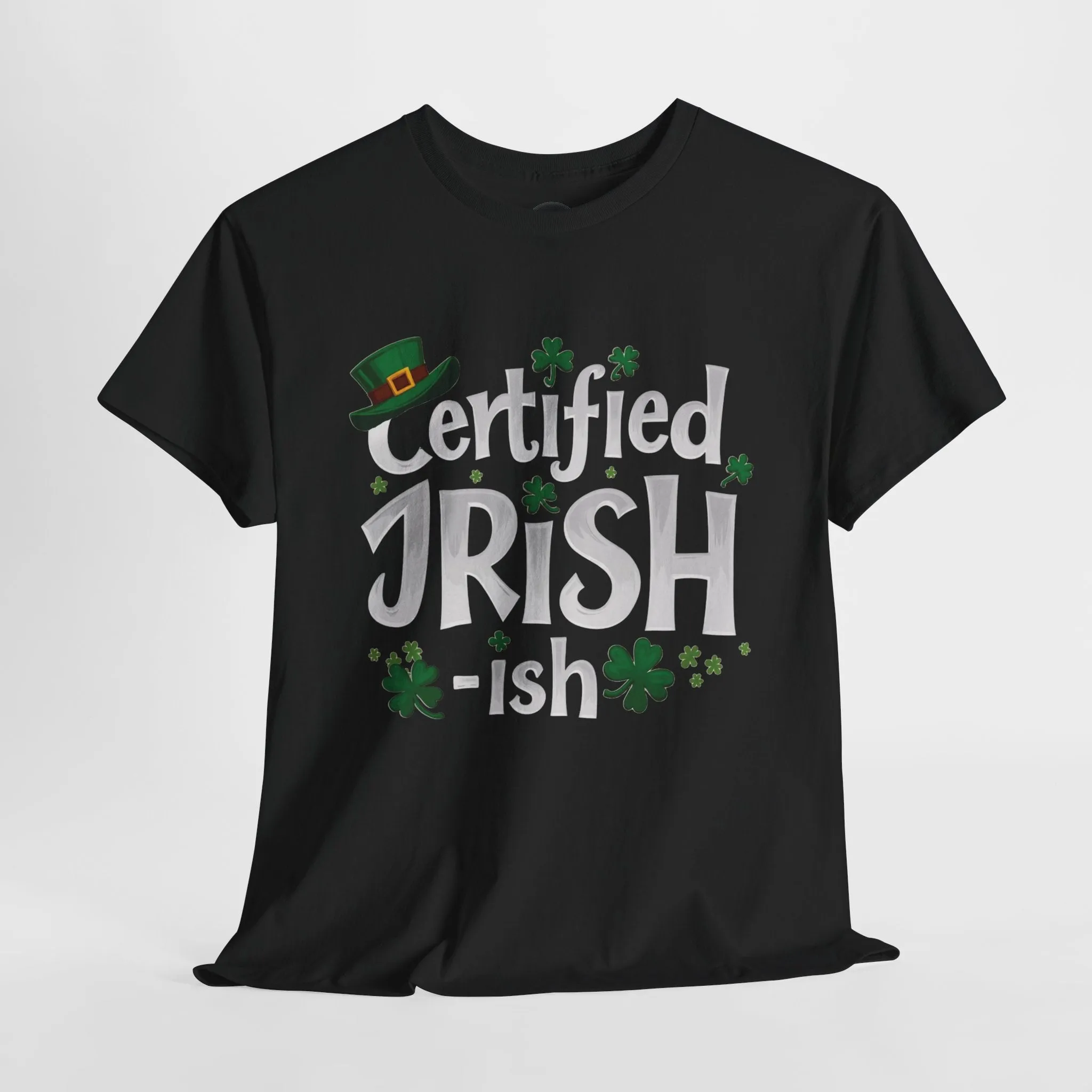 Funny St. Patrick’s Day Tee | 'Certified Irish-ish' Shirt | Irish Pride T-Shirt | Unisex Cotton Tee | St. Paddy’s Gift | Lucky Clover Shirt