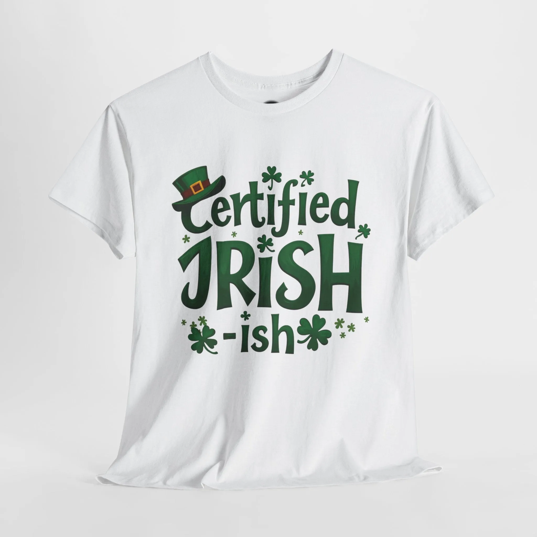 Funny St. Patrick’s Day Tee | 'Certified Irish-ish' Shirt | Irish Pride T-Shirt | Unisex Cotton Tee | St. Paddy’s Gift | Lucky Clover Shirt
