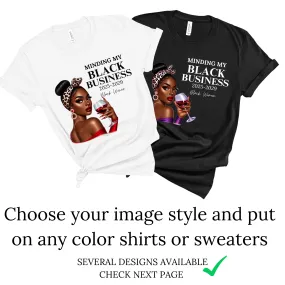 Minding my black own business Shirt
