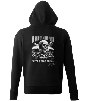 'We can't live on this planet with a dead ocean' Unisex Zip Hoodie